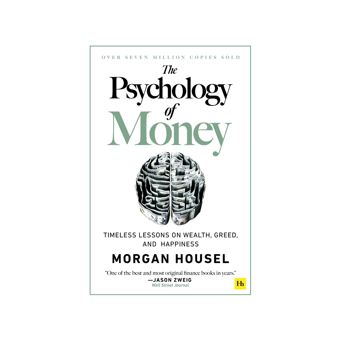 The Psychology of Money: Timeless Lessons on Wealth, Greed, and Happiness | Morgan Housel