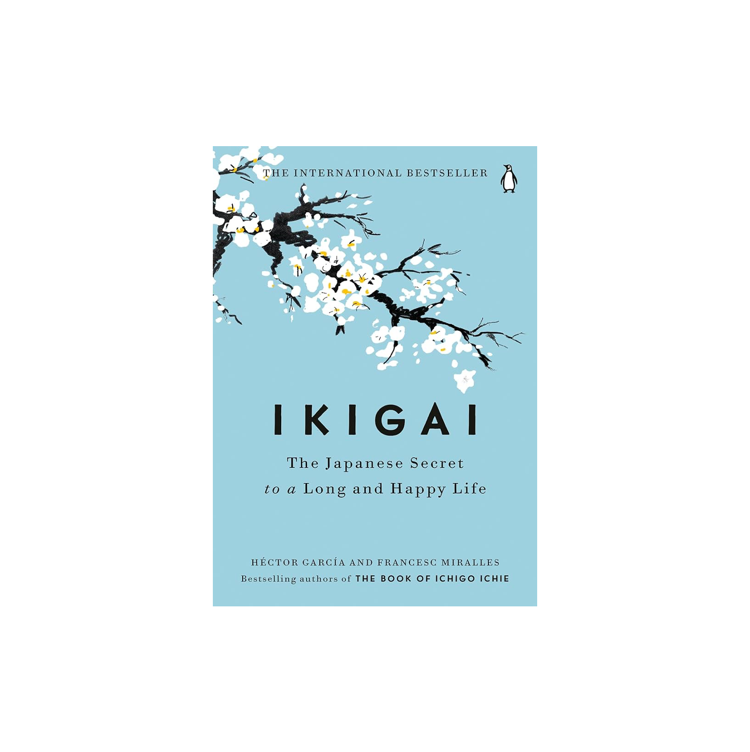 Ikigai: The Japanese Secret To A Long And Happy Life | Hector Garcia